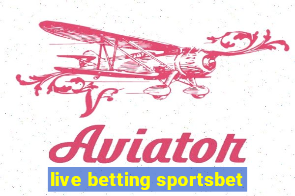 live betting sportsbet