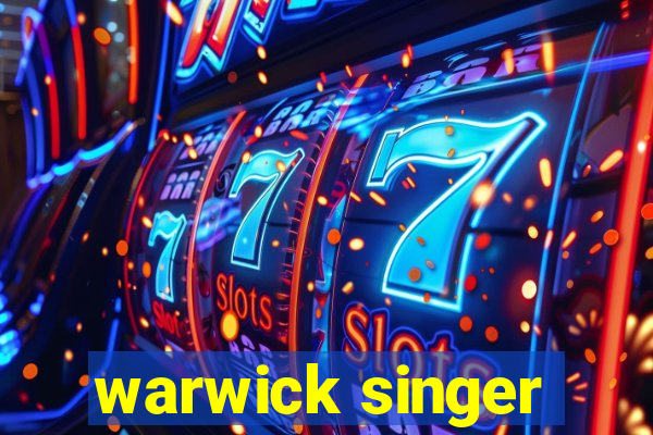 warwick singer