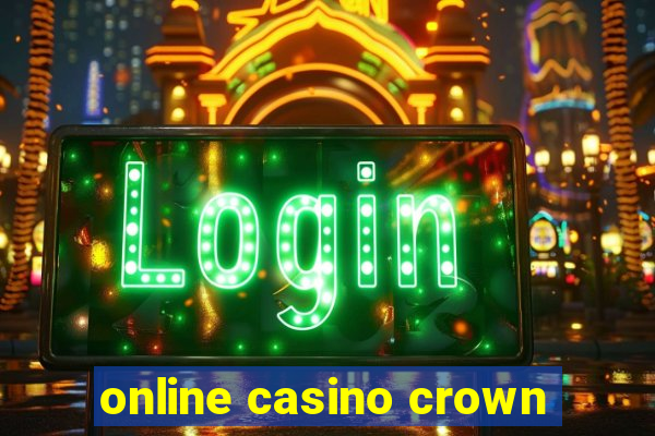 online casino crown