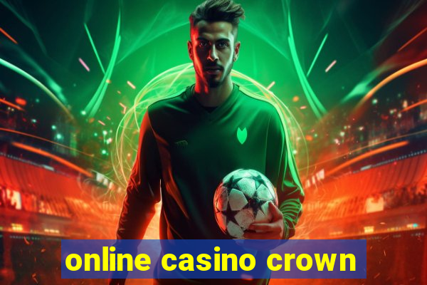 online casino crown