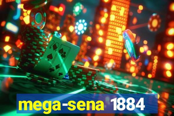 mega-sena 1884