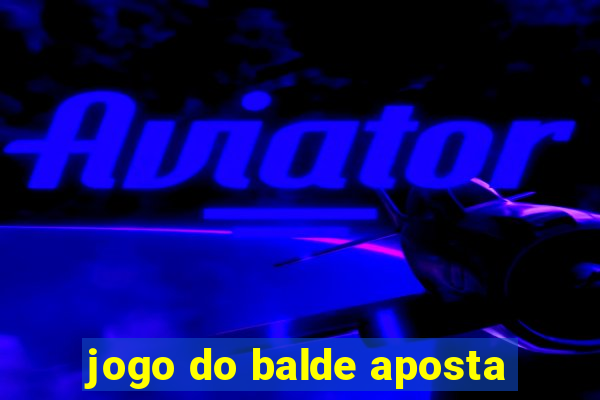 jogo do balde aposta