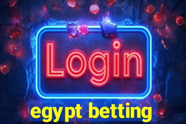 egypt betting