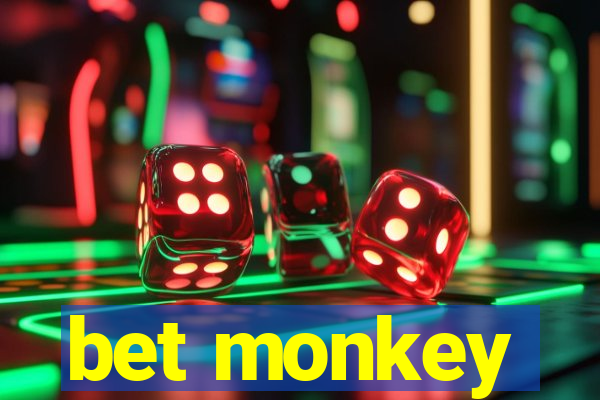 bet monkey