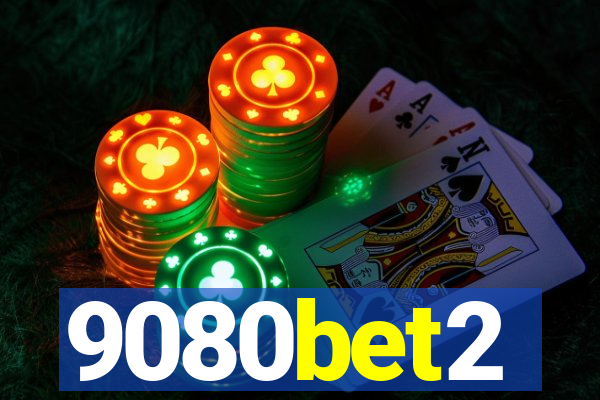 9080bet2