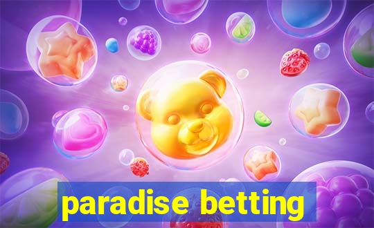 paradise betting