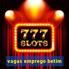 vagas emprego betim