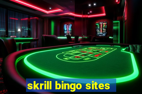 skrill bingo sites