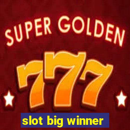 slot big winner