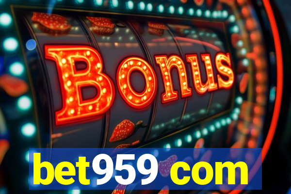 bet959 com