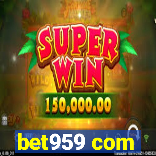 bet959 com