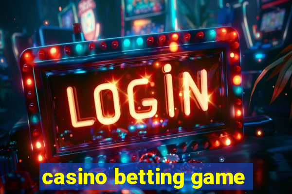 casino betting game