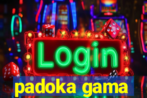 padoka gama