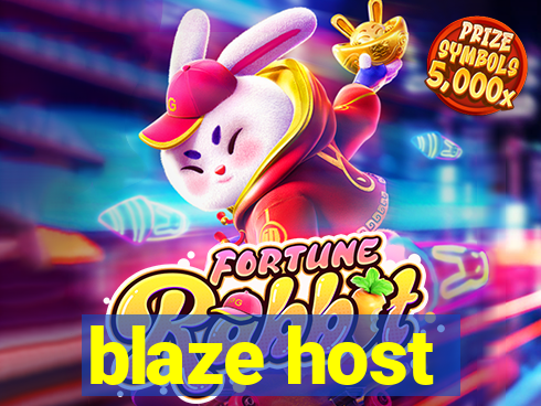 blaze host