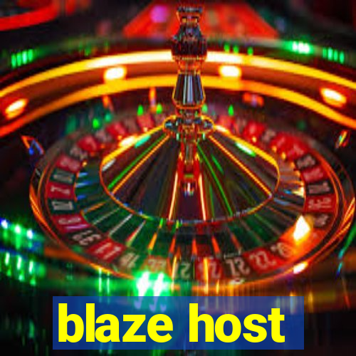 blaze host