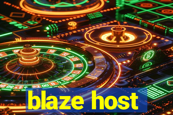 blaze host