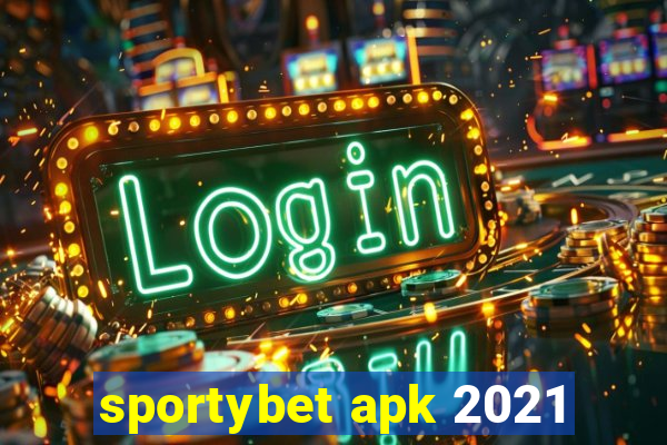 sportybet apk 2021