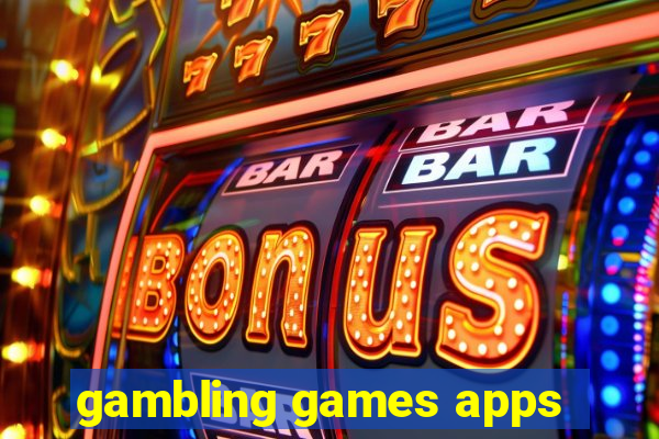 gambling games apps