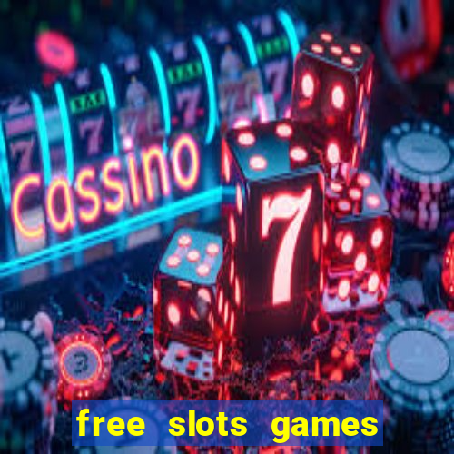 free slots games to play for free