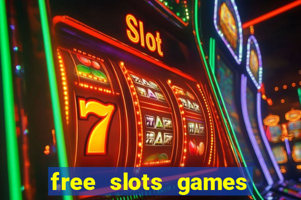 free slots games to play for free