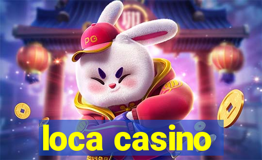 loca casino