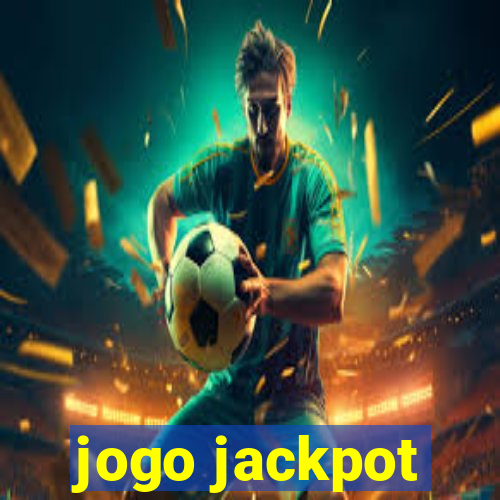 jogo jackpot