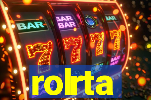 rolrta