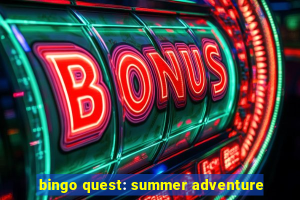 bingo quest: summer adventure