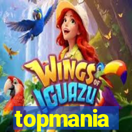 topmania