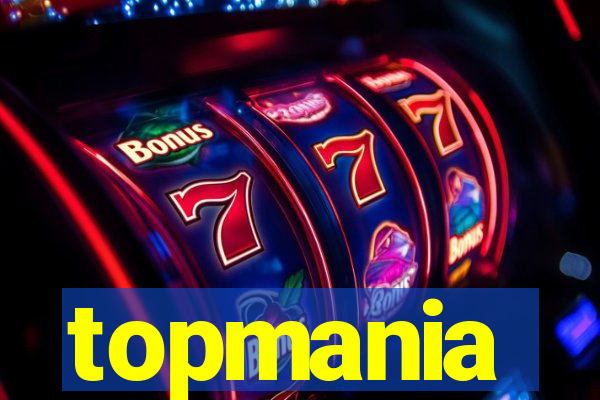 topmania