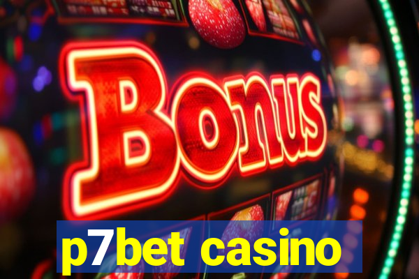 p7bet casino