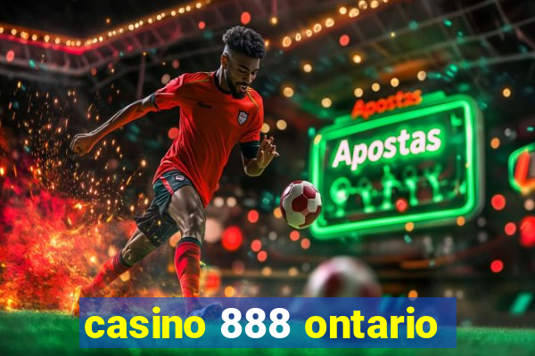 casino 888 ontario