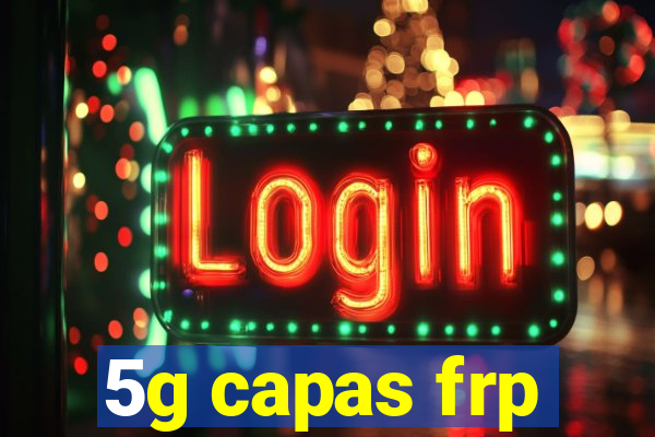 5g capas frp