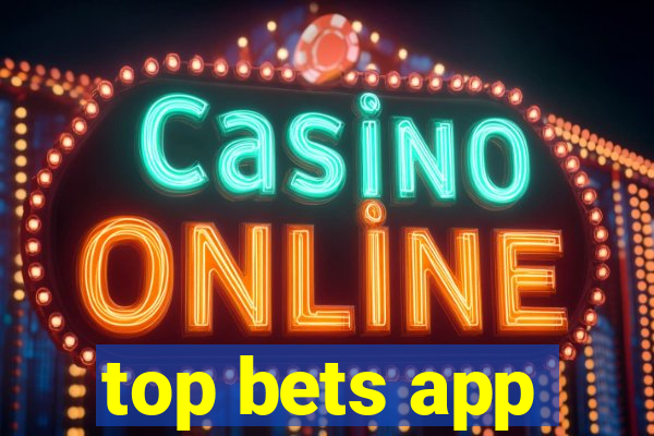 top bets app