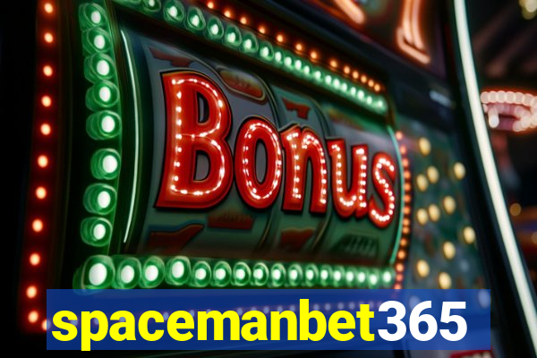 spacemanbet365