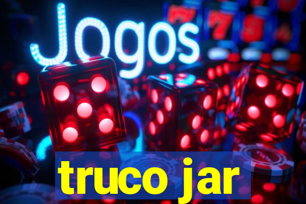 truco jar