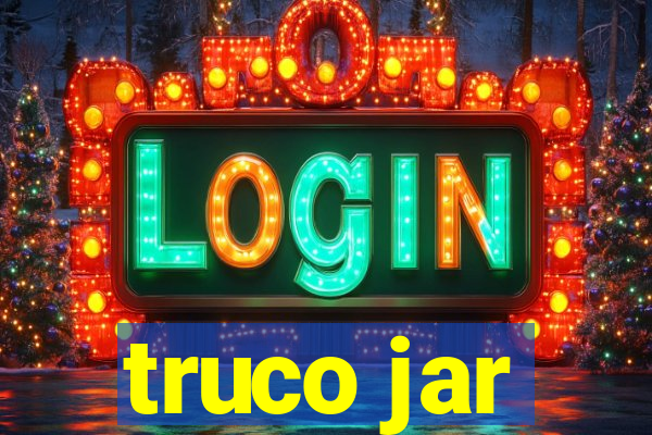 truco jar