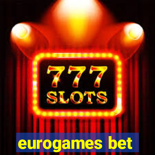 eurogames bet