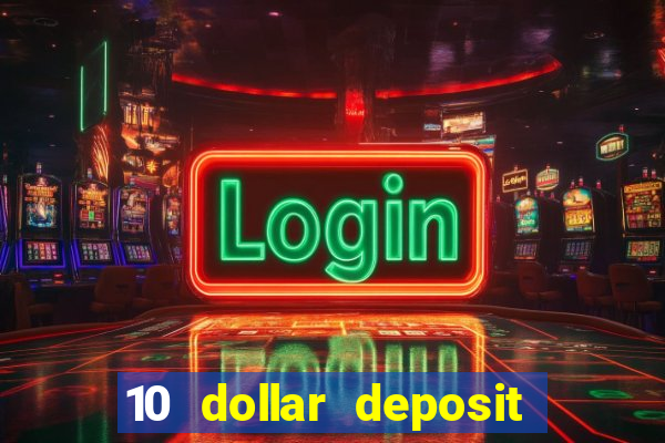 10 dollar deposit casinos australia