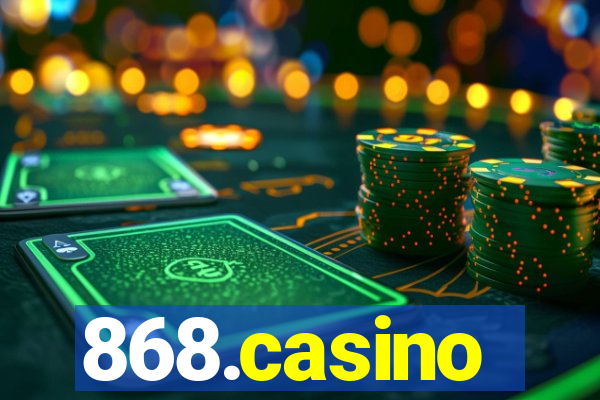 868.casino