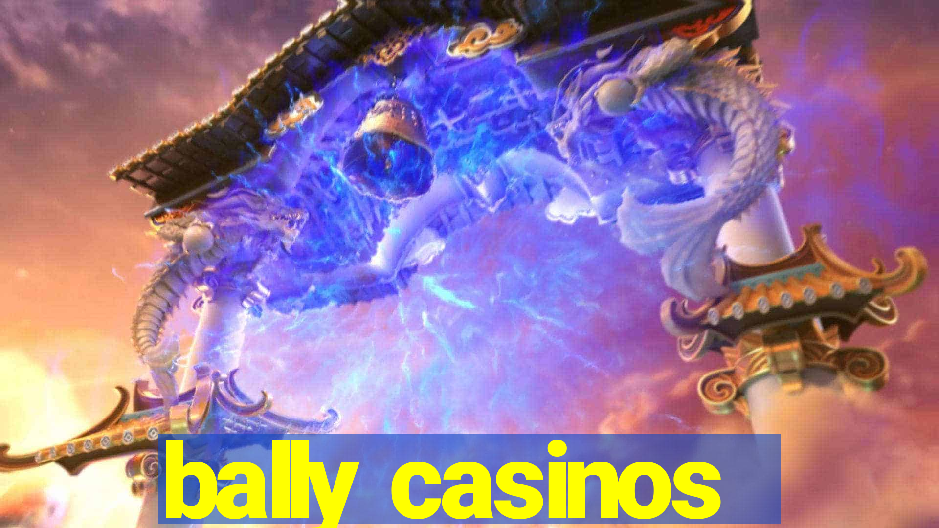 bally casinos