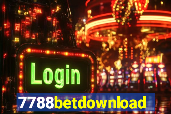 7788betdownload