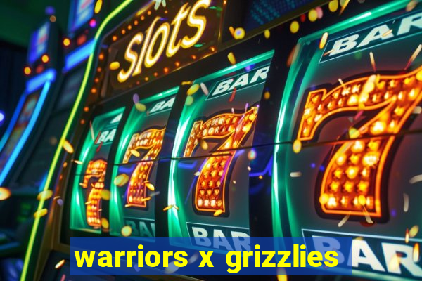 warriors x grizzlies