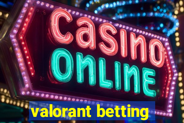 valorant betting