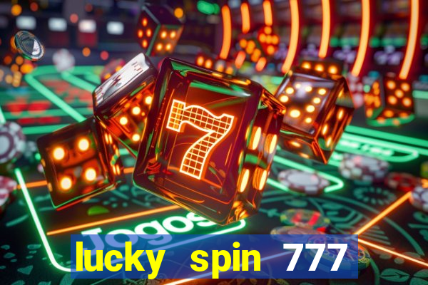 lucky spin 777 jili big winner