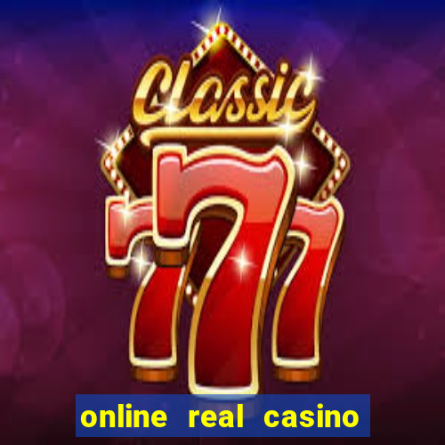 online real casino money games