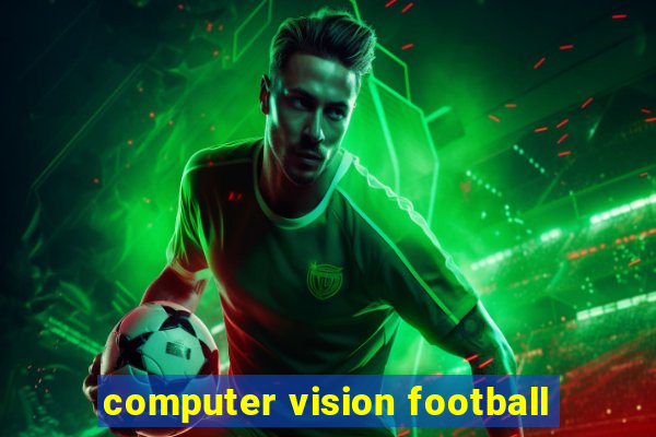 computer vision football