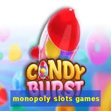 monopoly slots games