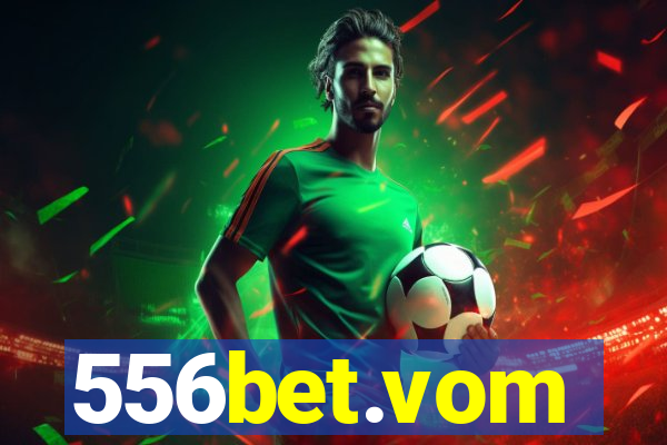 556bet.vom