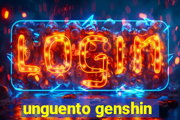 unguento genshin